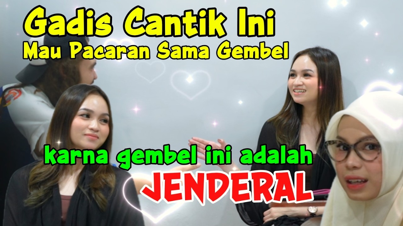 Gadis Cantik Mau Pacaran Sama Gembel Karna Gembel Ini Adalah Jenderal