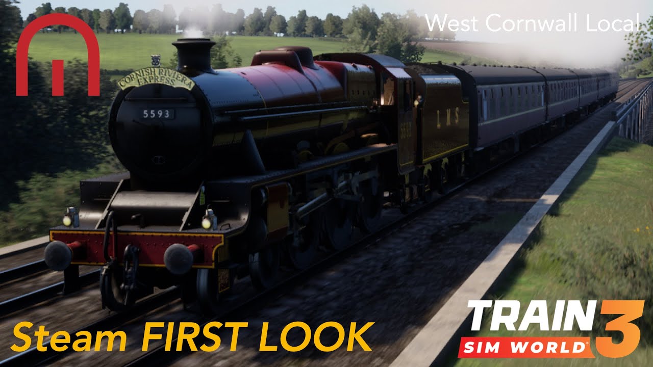 Train Sim World 3 - FIRST LOOK at Steam on West Cornwall Local - LMS Jubilee