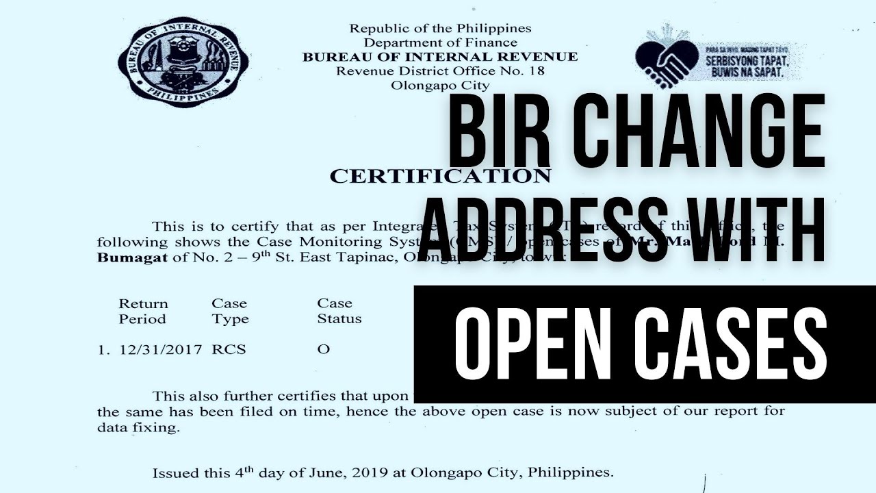 Application of BIR Change Address with Open Cases 😥
