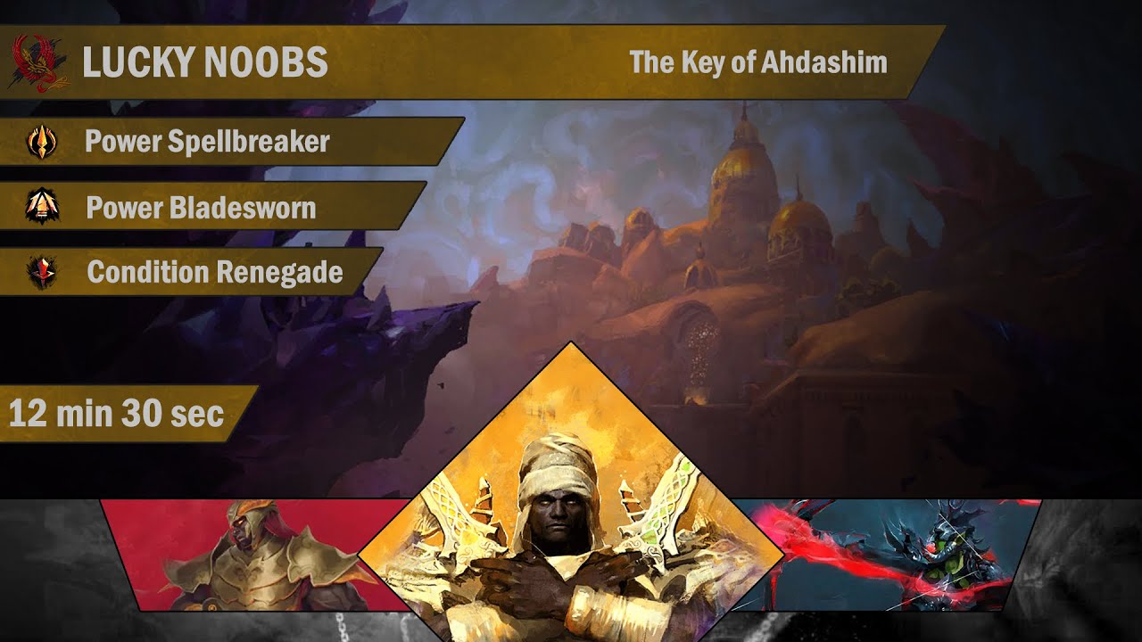 Lucky Noobs [LN] - The Key of Ahdashim 12:30 - Spellbreaker / Bladesworn / Renegade PoV #GW2