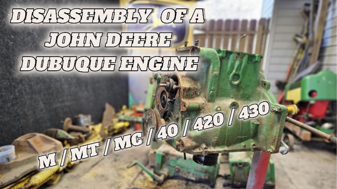 Engine Disassembly 2-cylinder John Deere Dubuque