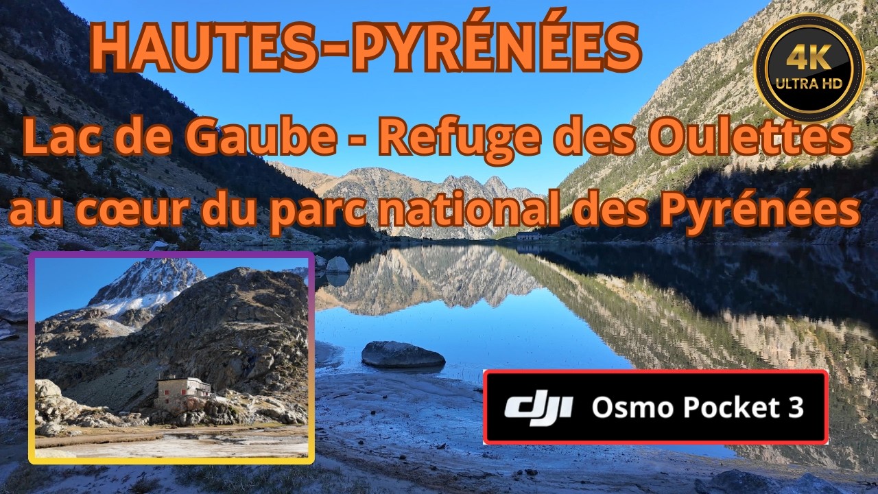 LAC DE GAUBE - REFUGE DES OULETTES DE GAUBE.