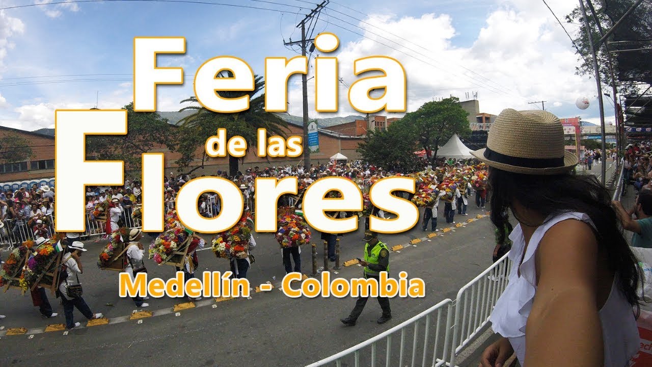 FERIA DE LAS FLORES - Medellín, Colombia