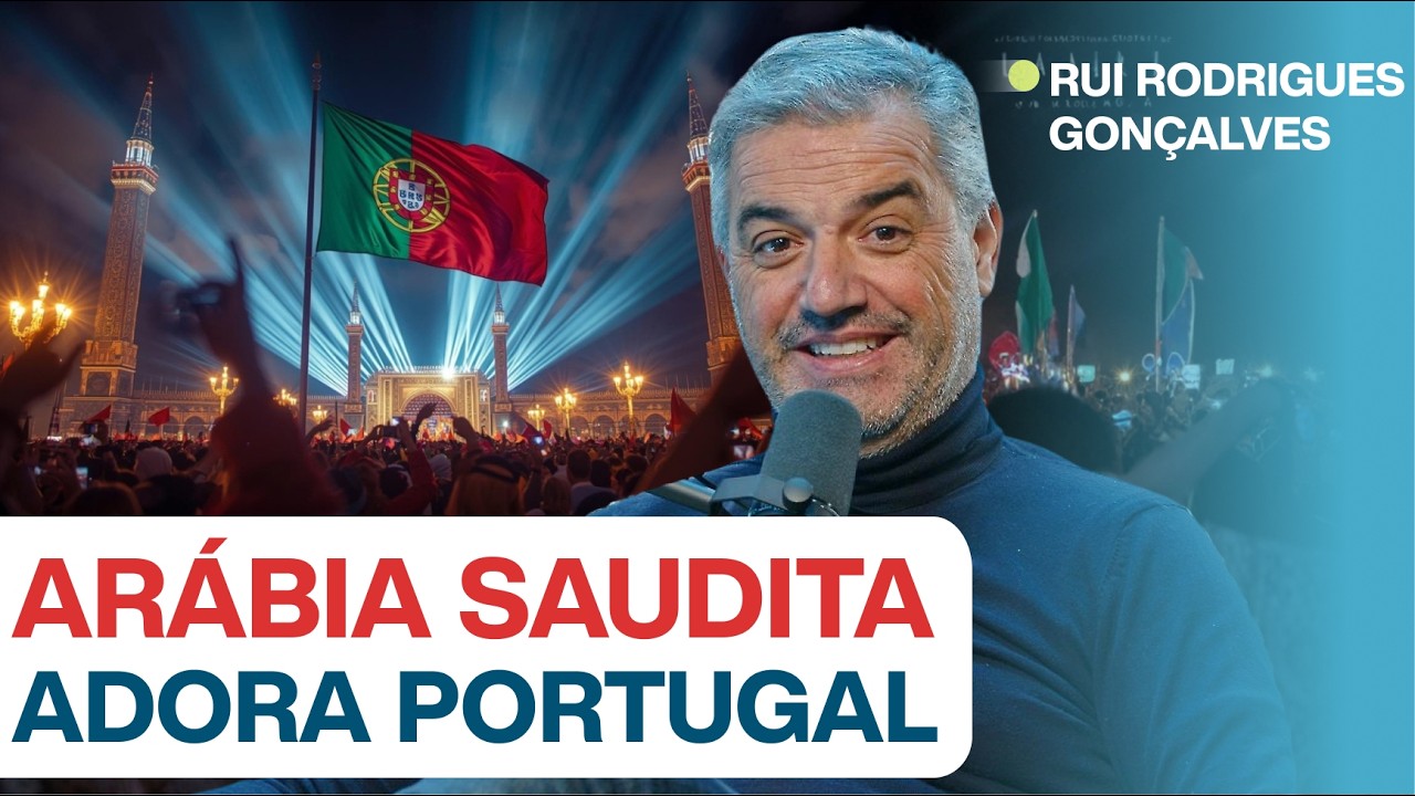 ARÁBIA SAUDITA ADORA PORTUGAL c/ Rui Rodrigues Gonçalves