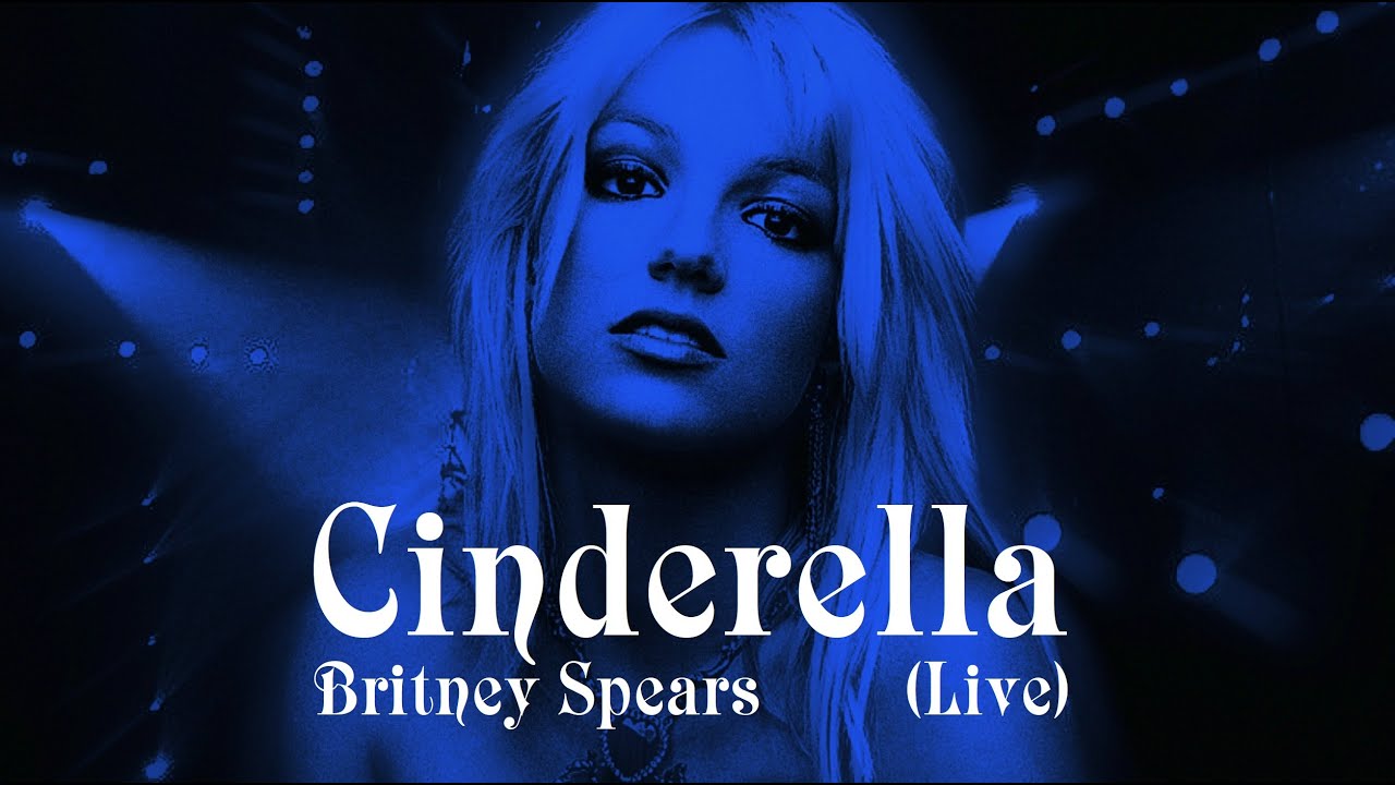 Britney Spears - Cinderella (Live Concept)