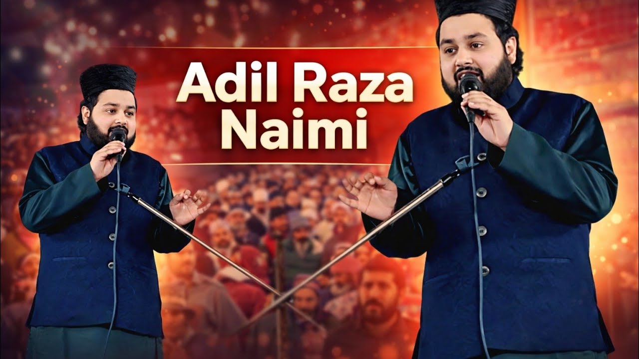 Adil Raza Naimi  New kalam 2026  mohonpur Moradabad #naatsharif #naat 