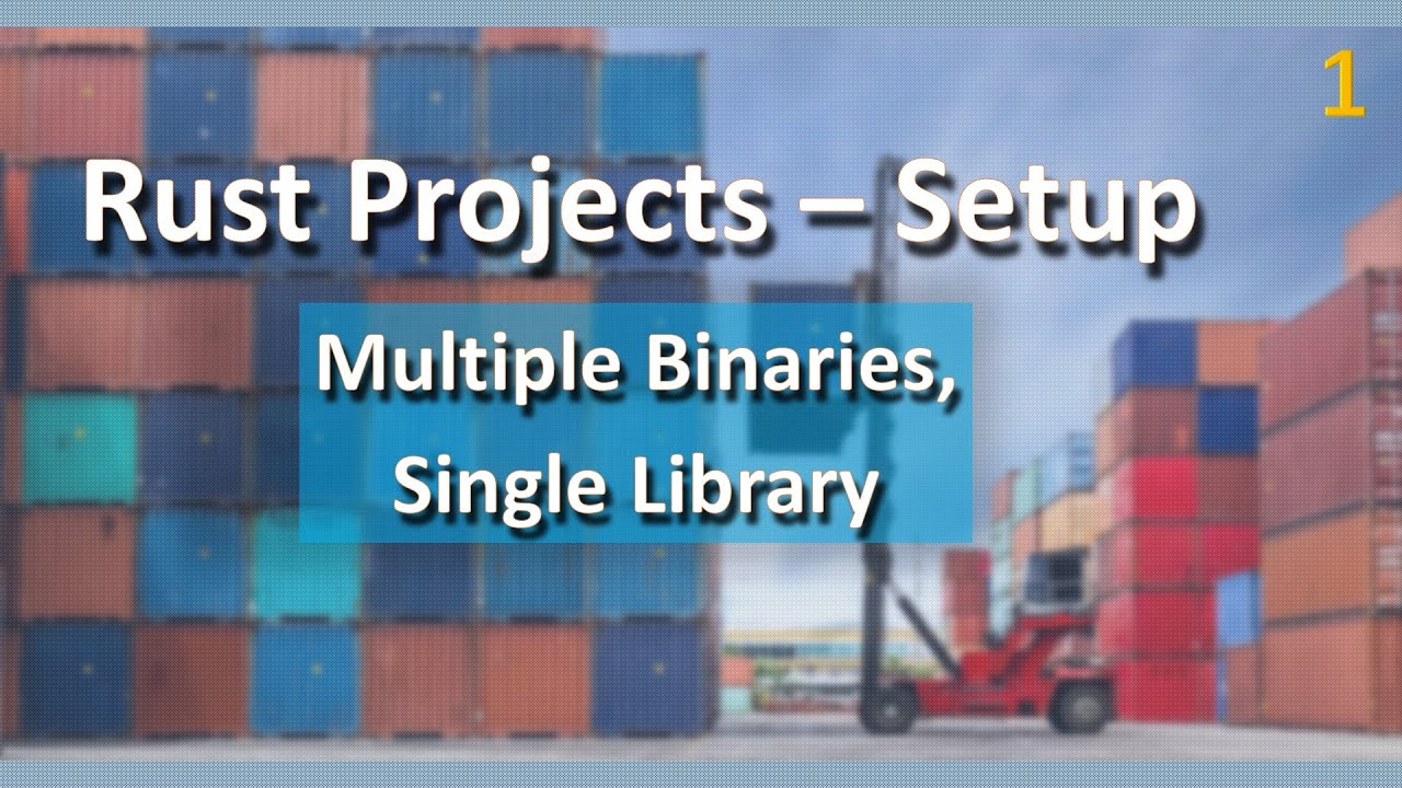 Rust project setup part-1 by implRust - Multiple Binaries & Single Library in single rust project