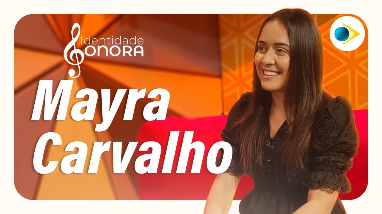 Mayra Carvalho | Identidade Sonora