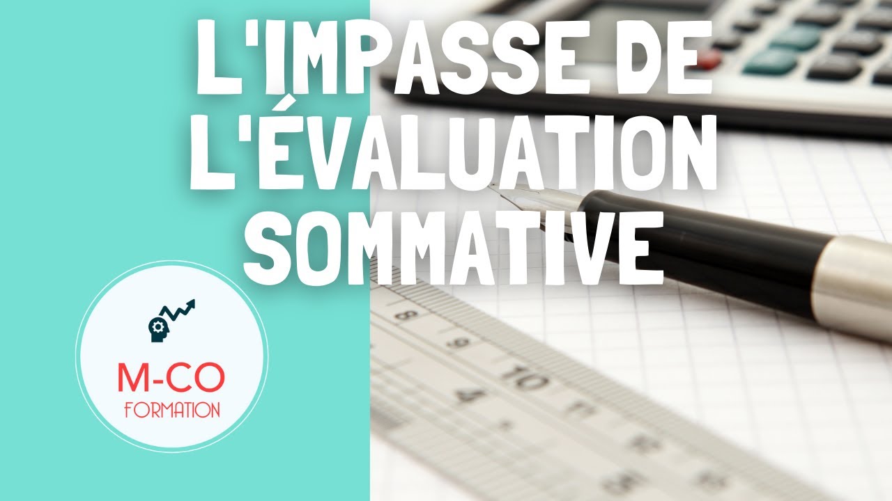 L'impasse de l'évaluation sommative