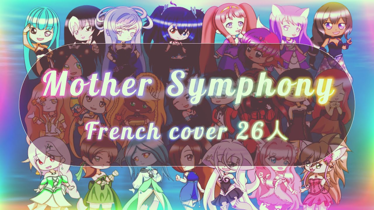 Mermaid Melody - Mother Symphony [French chorus 24人]