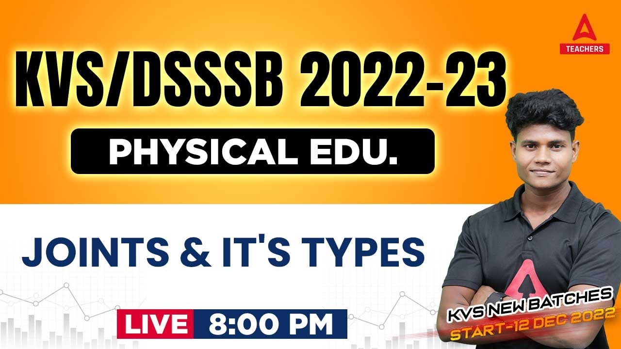 KVS / DSSSB 2022-23 | Physical Education | Joints & It's Types | By Monu Madhukar