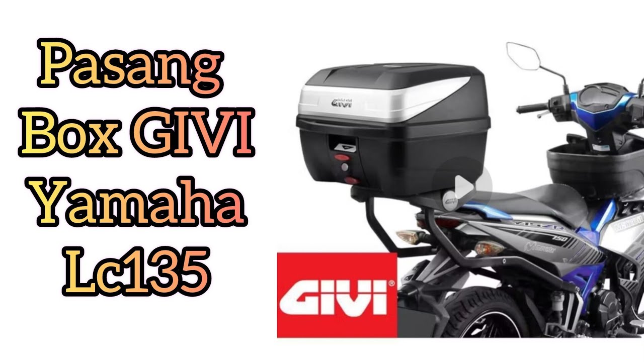 cara pasang box givi dan monorack pendek pada yamaha lc135 v1