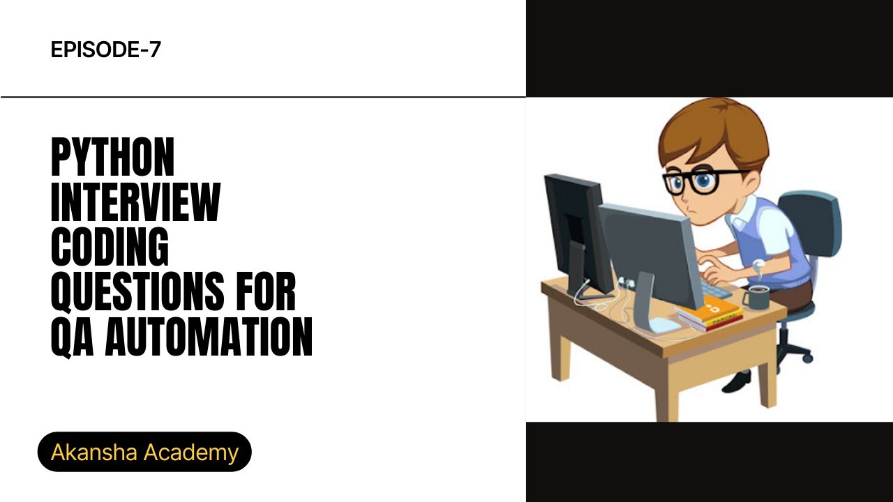 Python Coding Questions for Automation QA | EP7 | Python Logic You Must Know