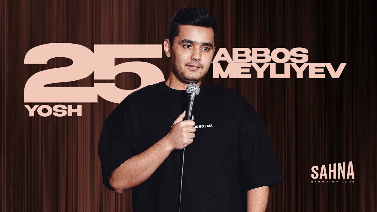 Abbos Meliyev  | 25 yosh | XayMayli Stand-Up
