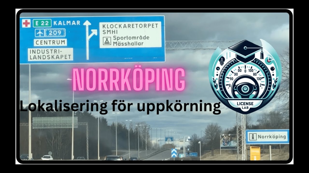 Norrköping Uppkörning.  / The Ultimate Guide to the Driving Test in Norrköping