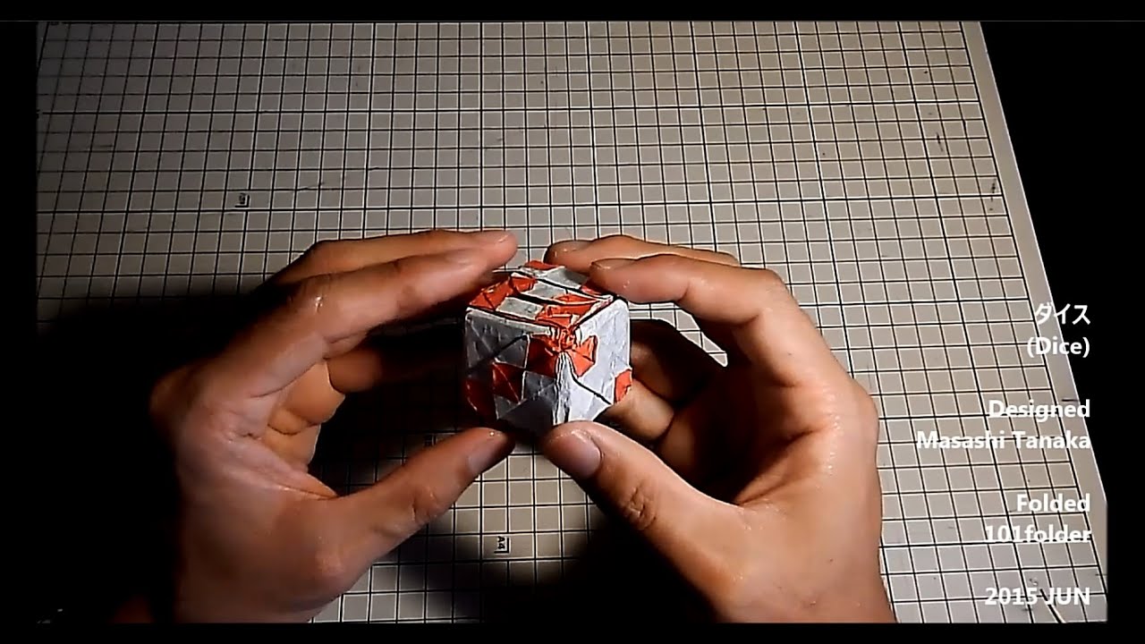 【Origami #6】 ダイス(Dice) [by Masashi Tanaka]