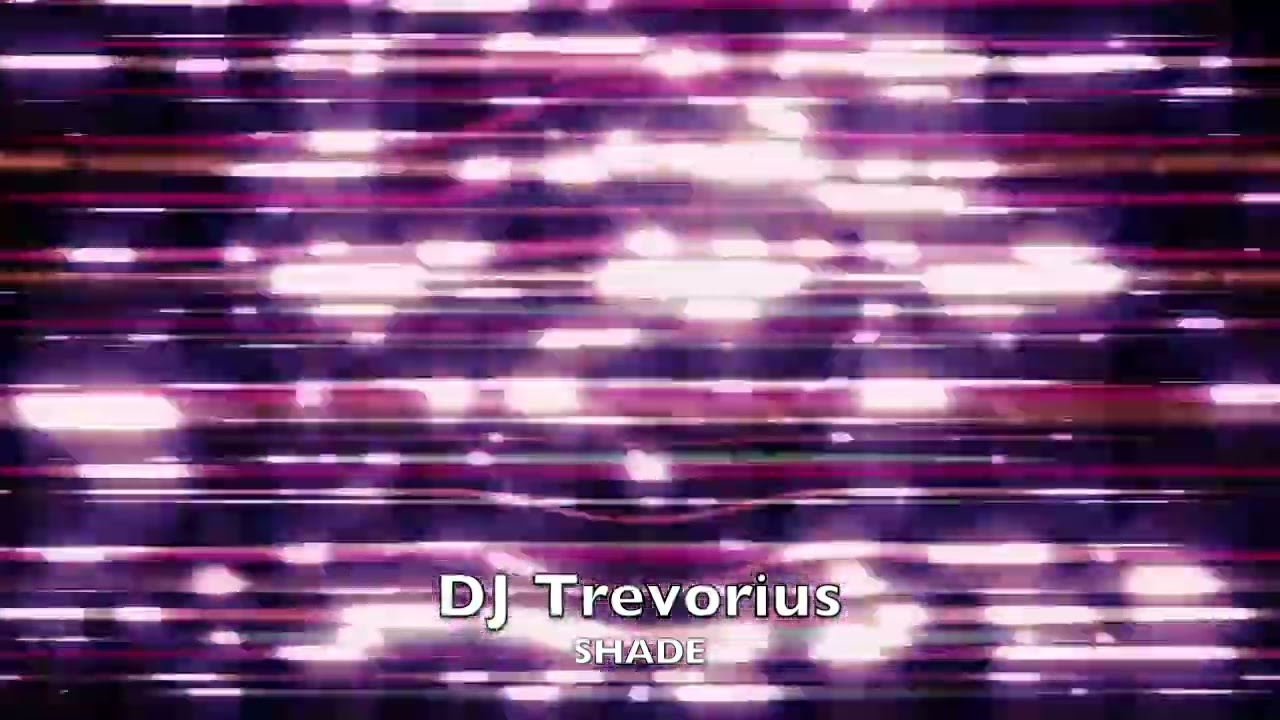 DJ Trevorius - Shade