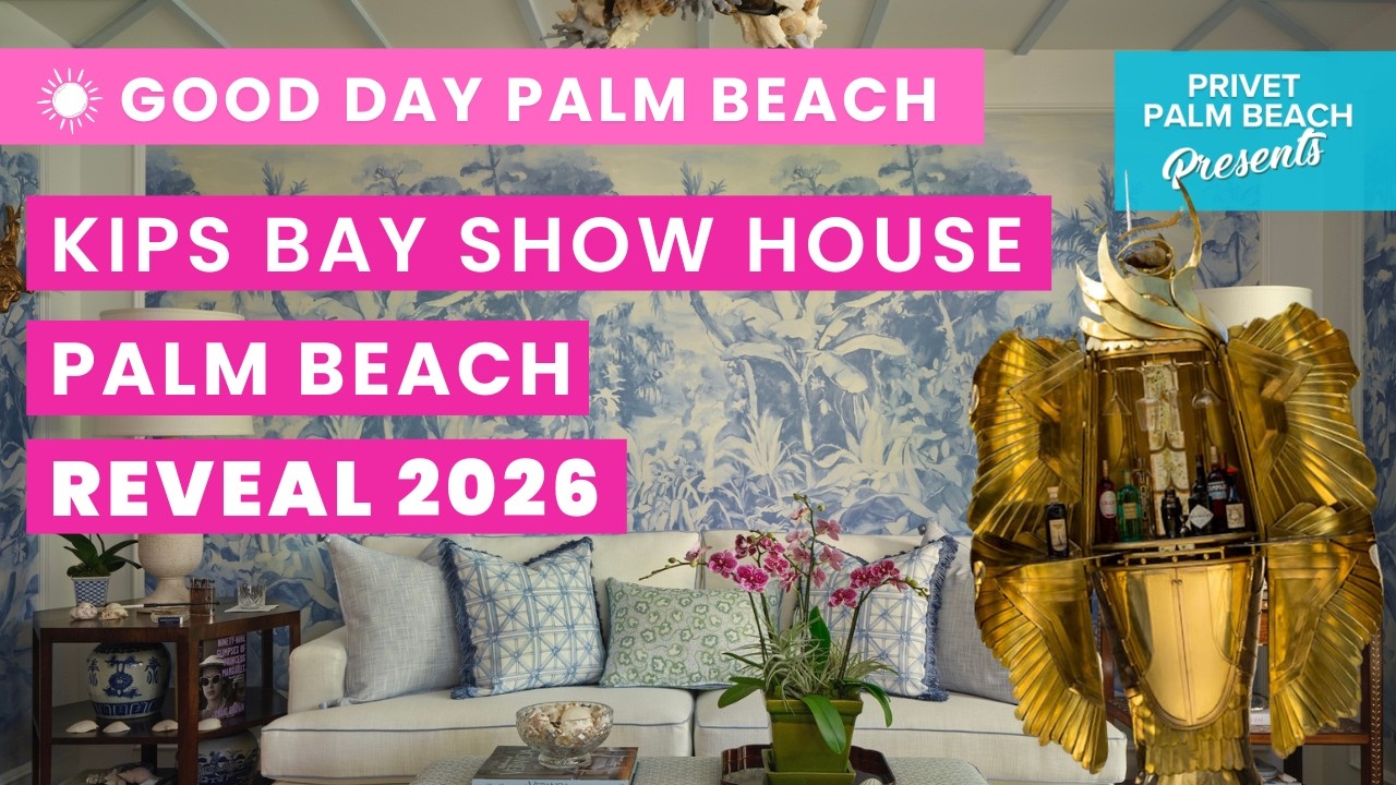 Kips Bay Palm Beach Reveal 2026