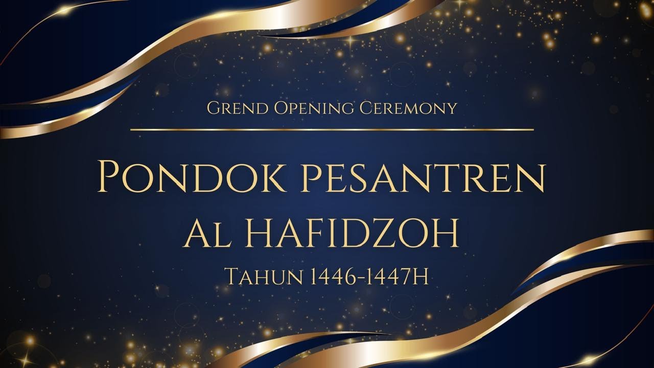 [LIVE]  PEMBUKAAN HAFLAH PONDOK PESANTREN AL HAFIDZOH