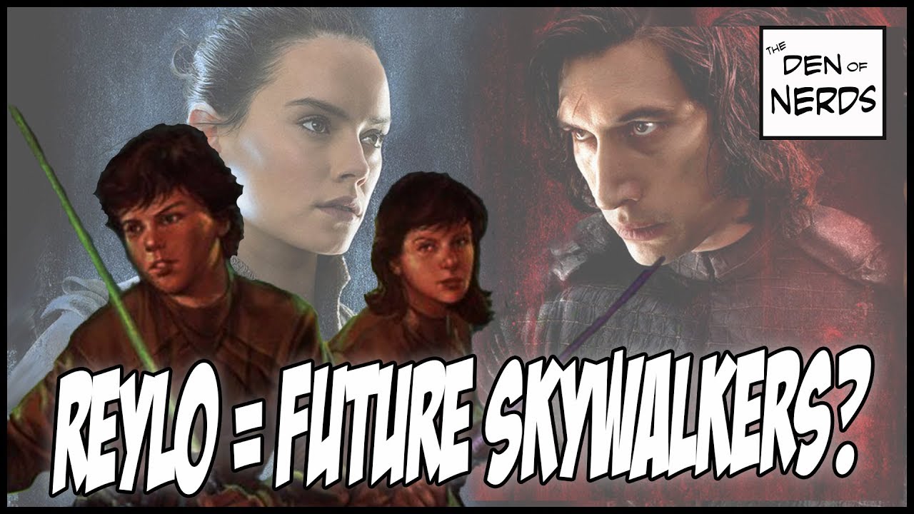 Reylo Babies ARE the Future Skywalkers | Why Rey and Kylo Ren WILL Have Children | Star Wars Theory