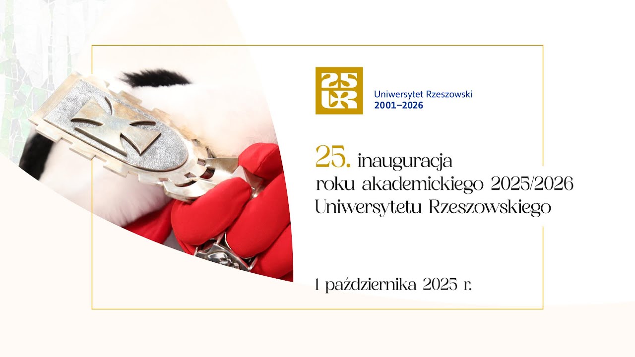 25. inauguracja roku akademickiego Uniwersytetu Rzeszowskiego 2025