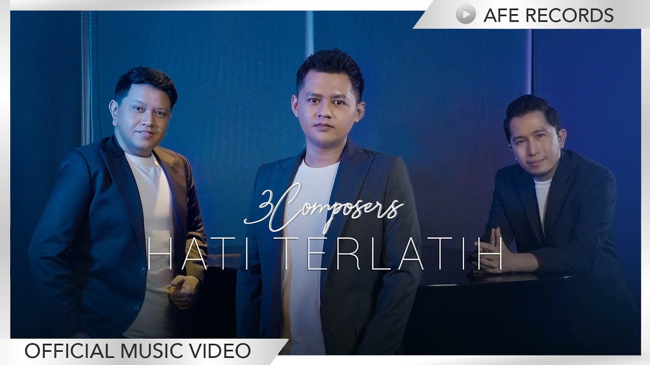 3 Composers - Hati Terlatih (Official Music Video)