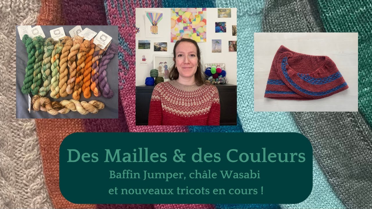 Podcast tricot n°11 : Châle Wasabi et le début des tricots d'été ! #podcasttricot