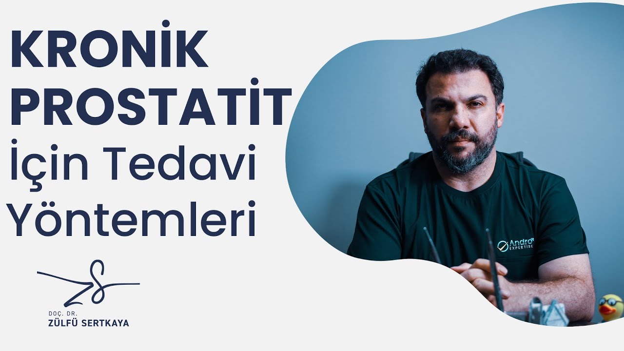 Kronik Prostatit (Prostatik Ağrı Sendromu) Nedir?