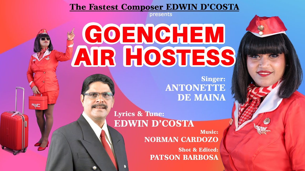 NEW KONKANI SONGS 2025 - AIR HOSTESS- ANTONETTE DE MAINA/Lyrics - Edwin D'Costa Goa - LATEST SONG