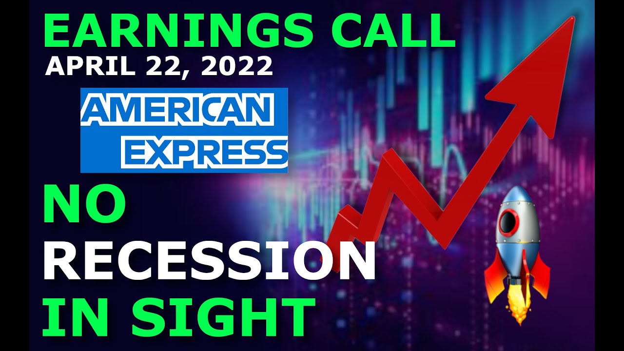 AXP Stock | American Express Stock Q1 2022 Earnings Call (April 22, 2022)
