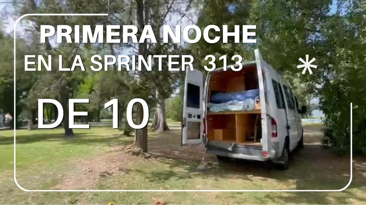 PRIMERA  NOCHE EN LA SPRINTER 313