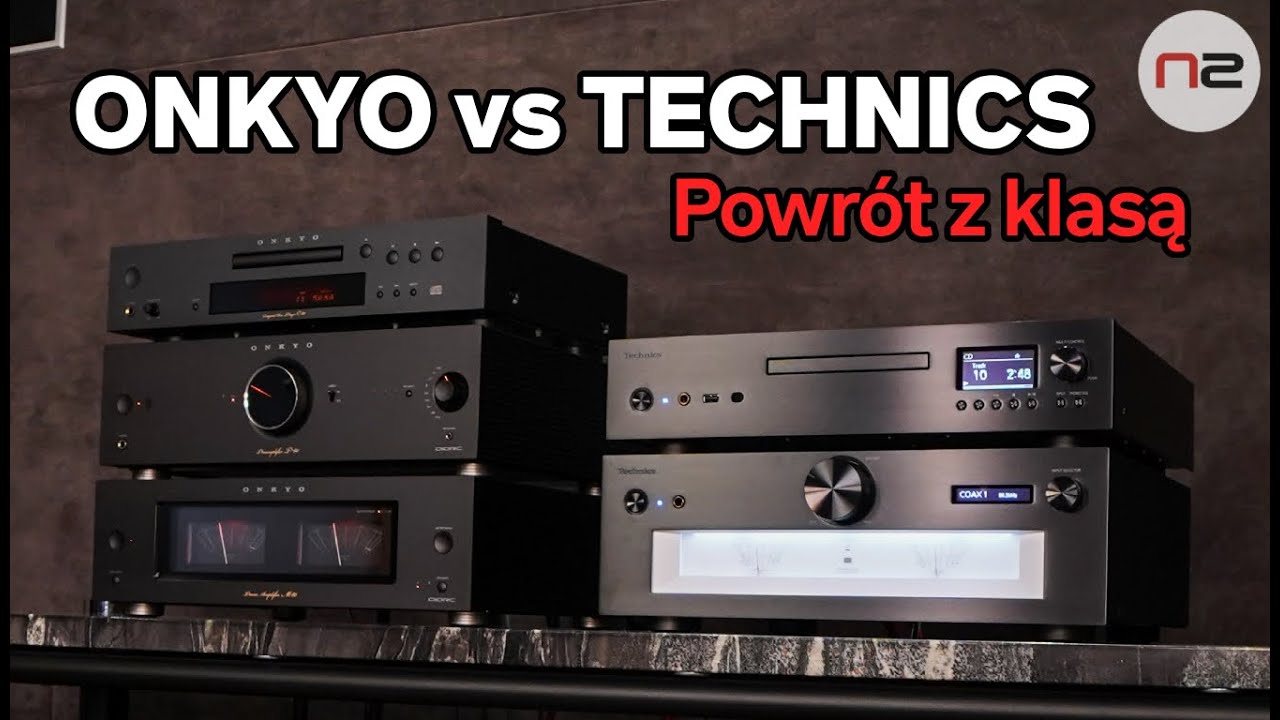 Technics vs Onkyo - nowoczesność czy muzykalność? Szczere porównanie