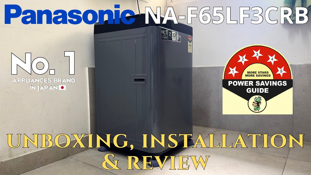 Panasonic 6.5 kg Top Loading Washing Machine - Unboxing, Installation & Review