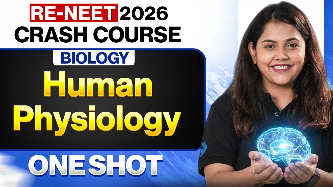 RE-NEET 2026 Biology Human Physiology In ONE SHOT 🔥 FREE Crash Course