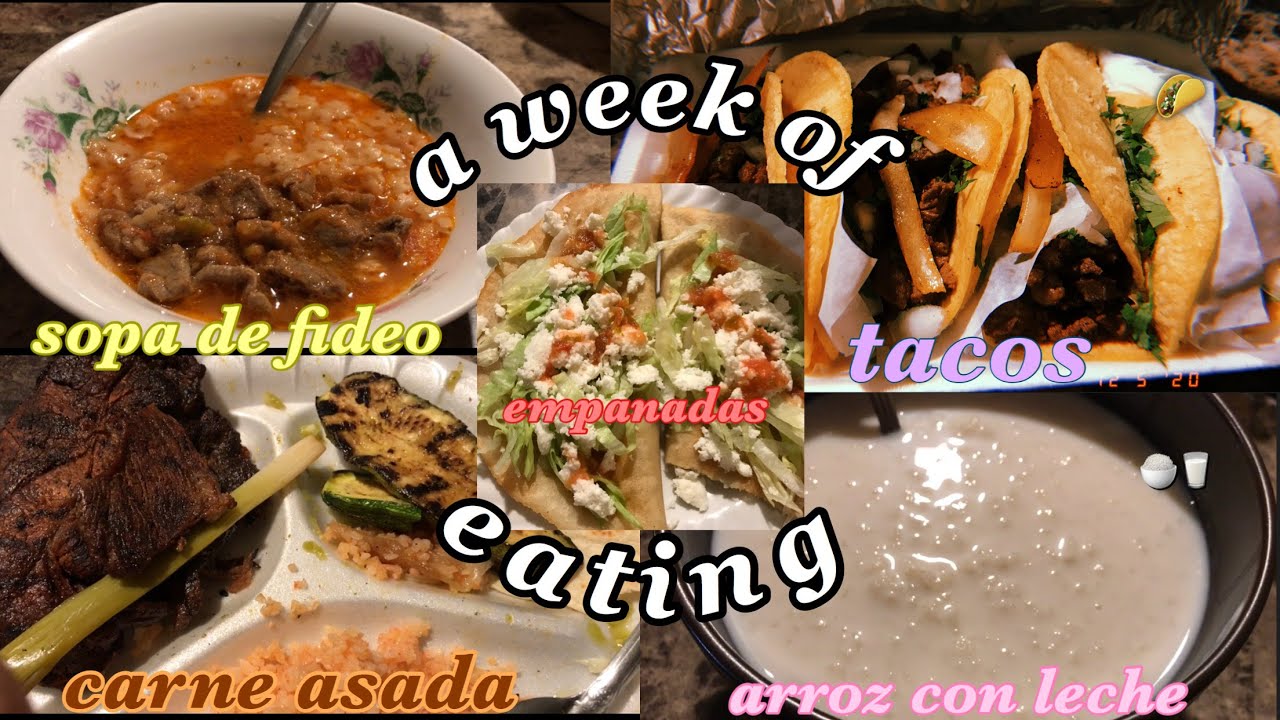 what i eat in a week in a mexican household :0