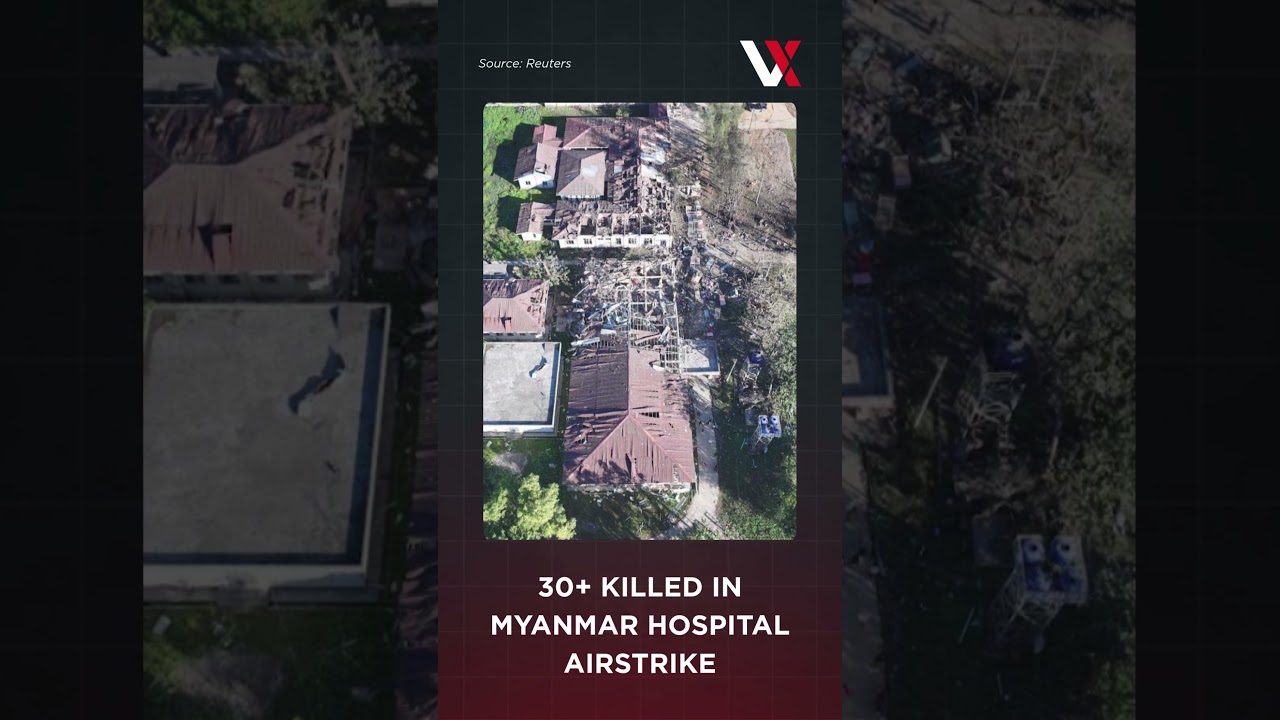 WATCH | At Least 30 killed As Myanmar Junta Airstrike Hits Hospital In Rakhine | VERTEX