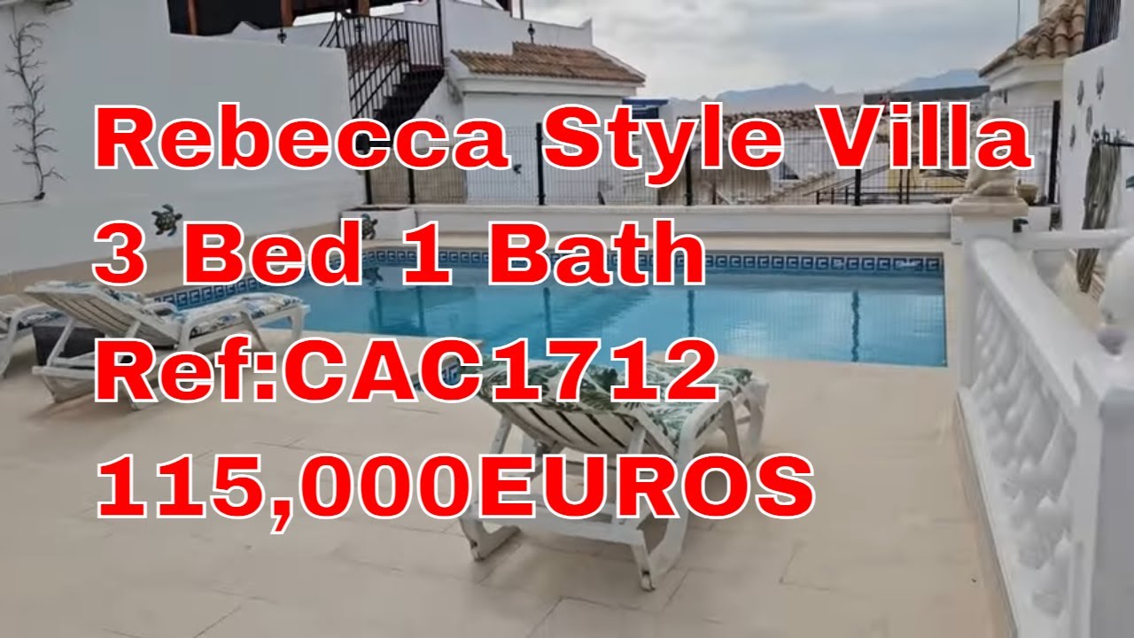 CAC1712  115,000Euros  3 bed Rebecca style Villa (PROPERTY SPAIN)