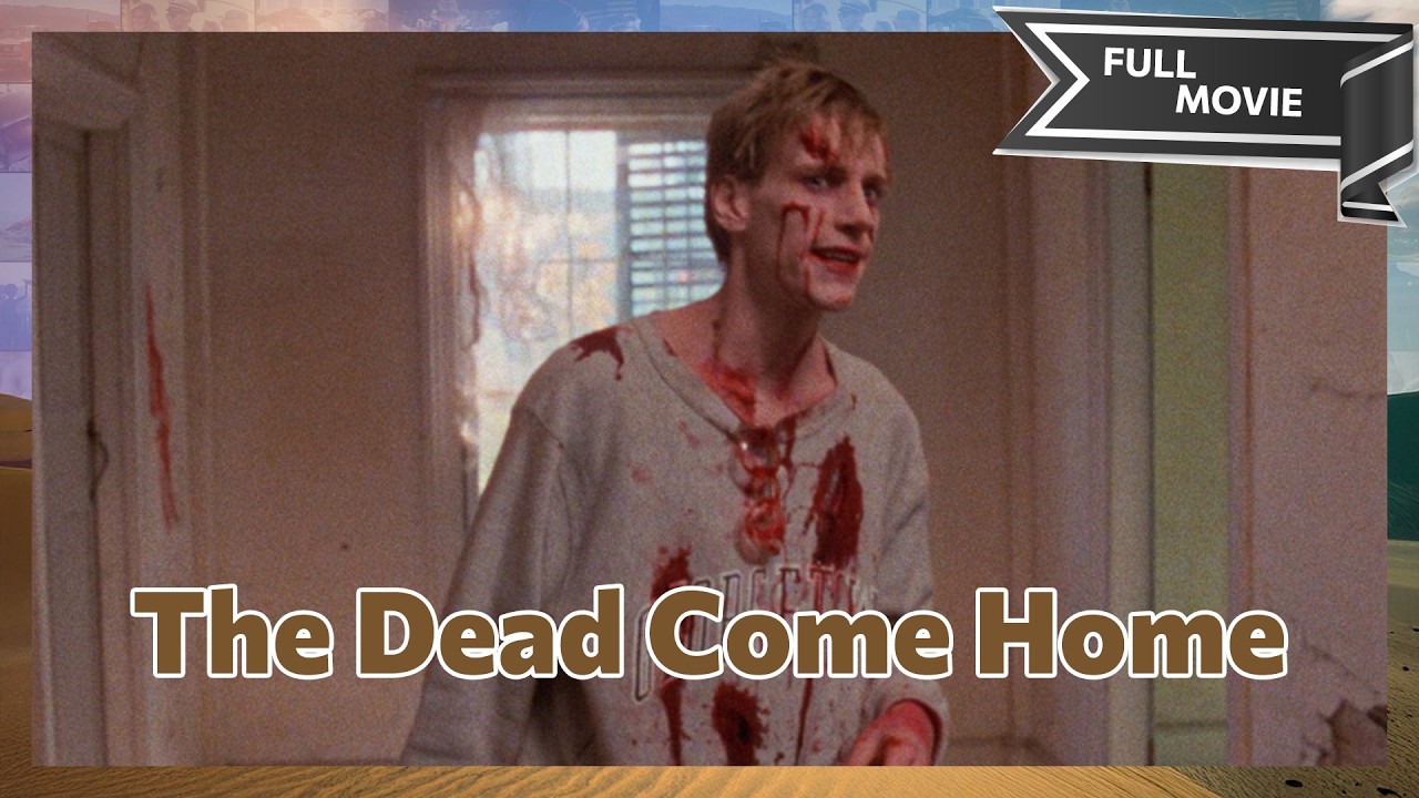 The Dead Come Home | English Full Movie | Horror