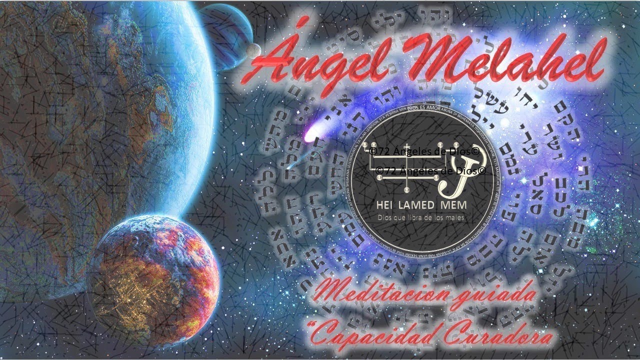 23 ÁNGEL MELAHEL (meditación guiada 