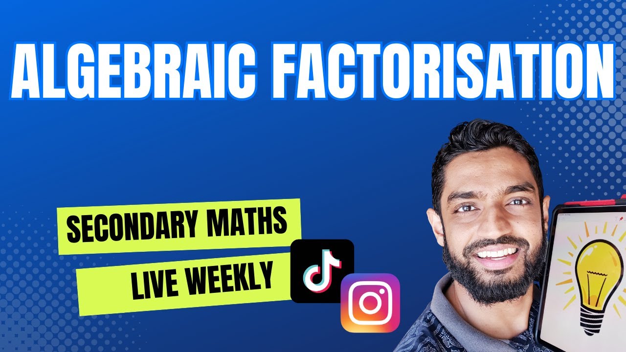 Algebraic Factorisation | Secondary Maths Series | MasterMaths Weekly Live Tutorial