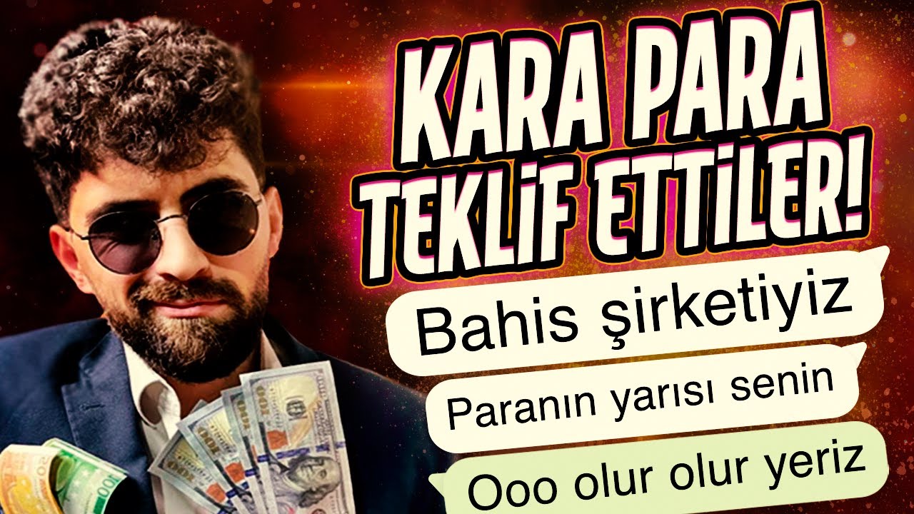 KARA PARA AKLAMAMI TEKLİF ETTİLER! 