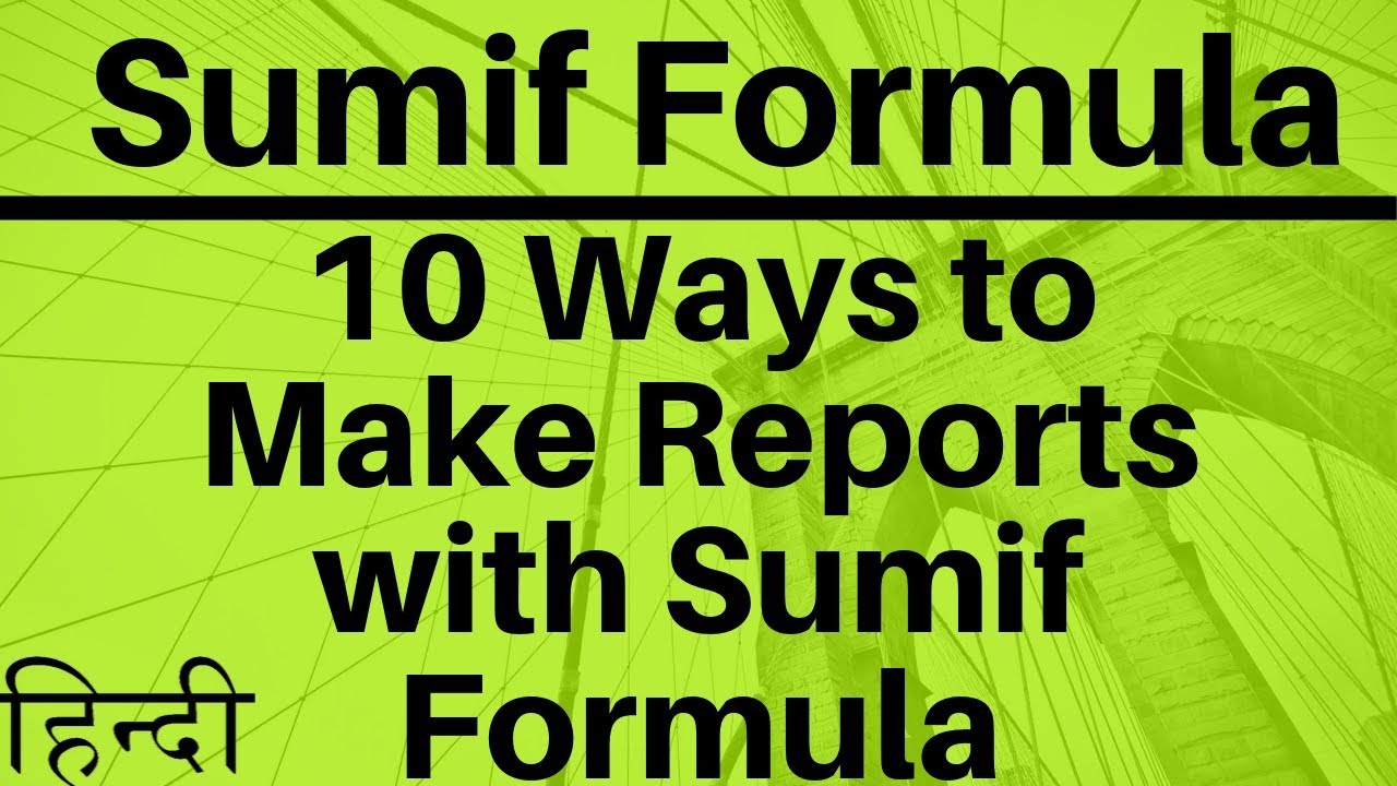 Sumif Formula 10 Ways to Use Sumif Formula in Excel | Hindi
