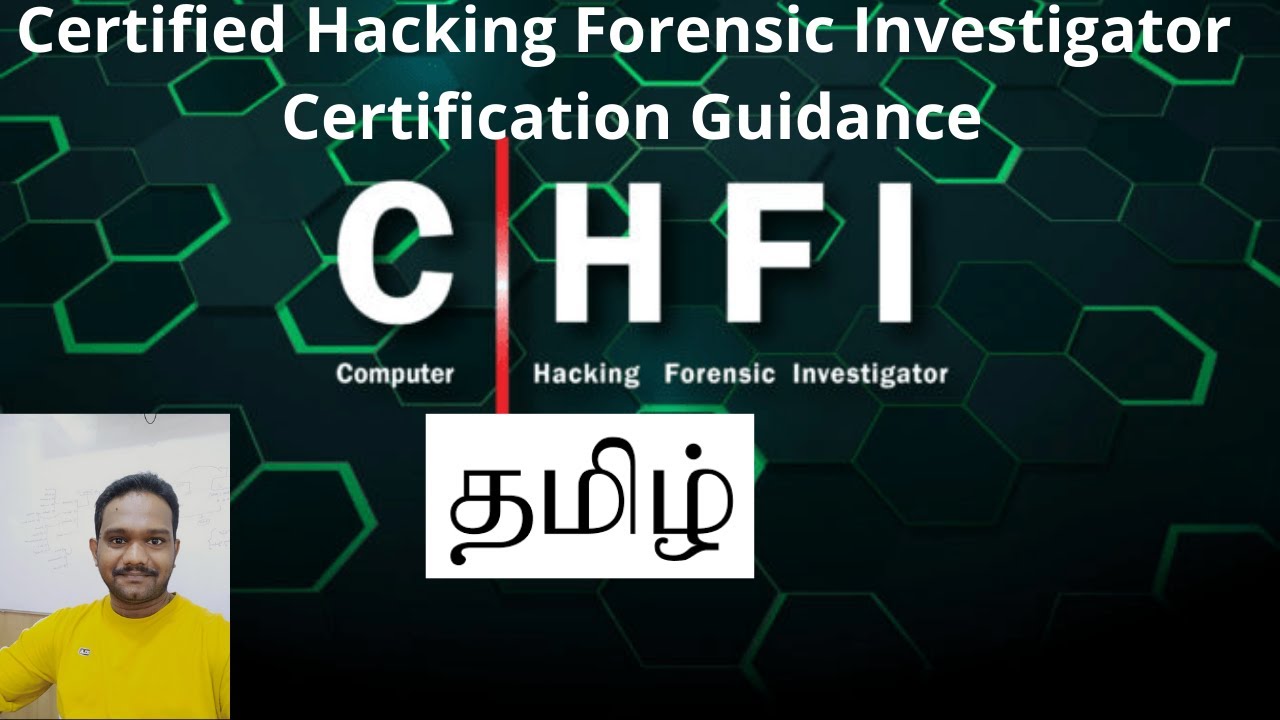 Certified Hacking Forensic Investigator CHFI certification Guidance Tamil