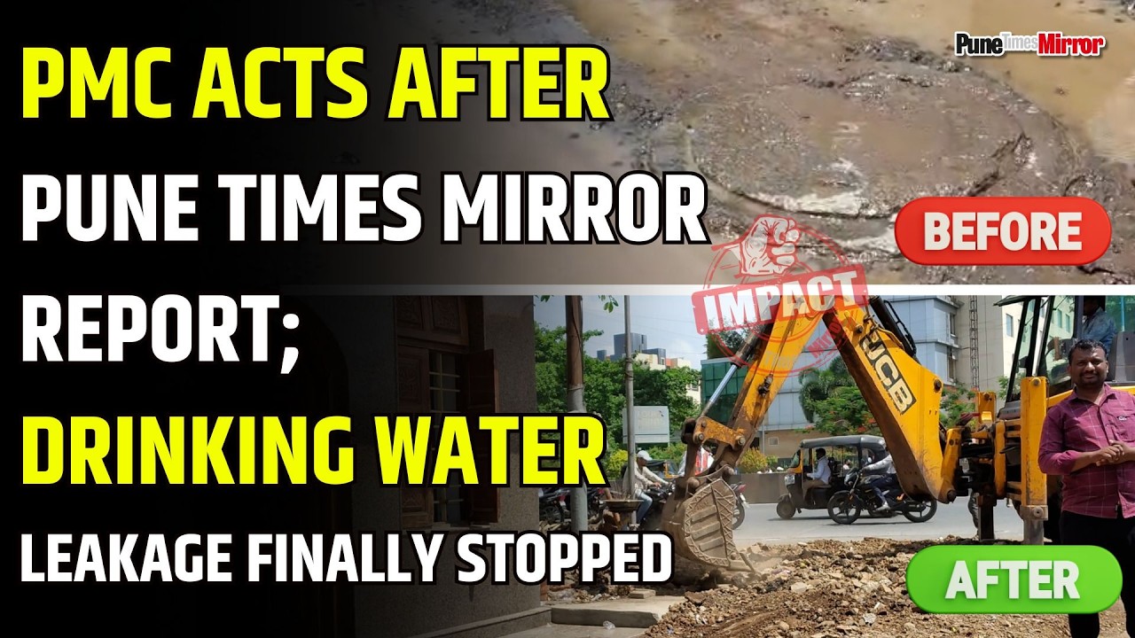 PMC Acts After Pune Times Mirror Report; Drinking Water Leakage Finally Stopped