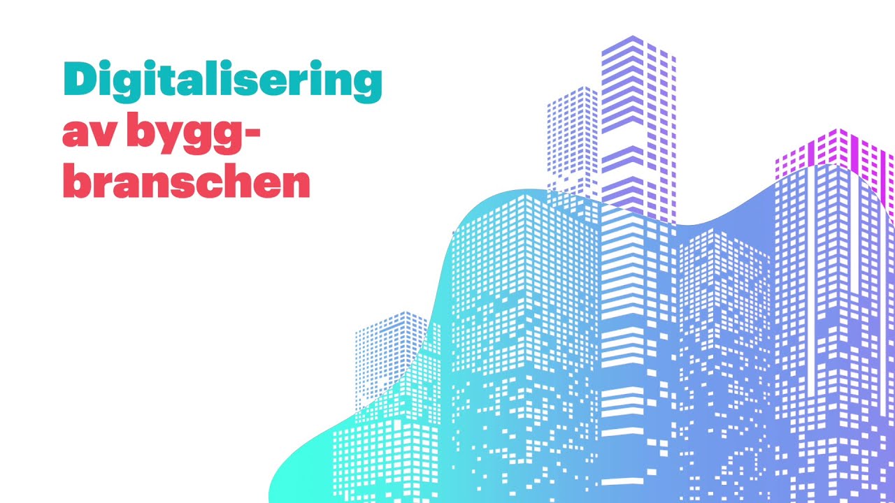 Digitalisering av byggbranschen