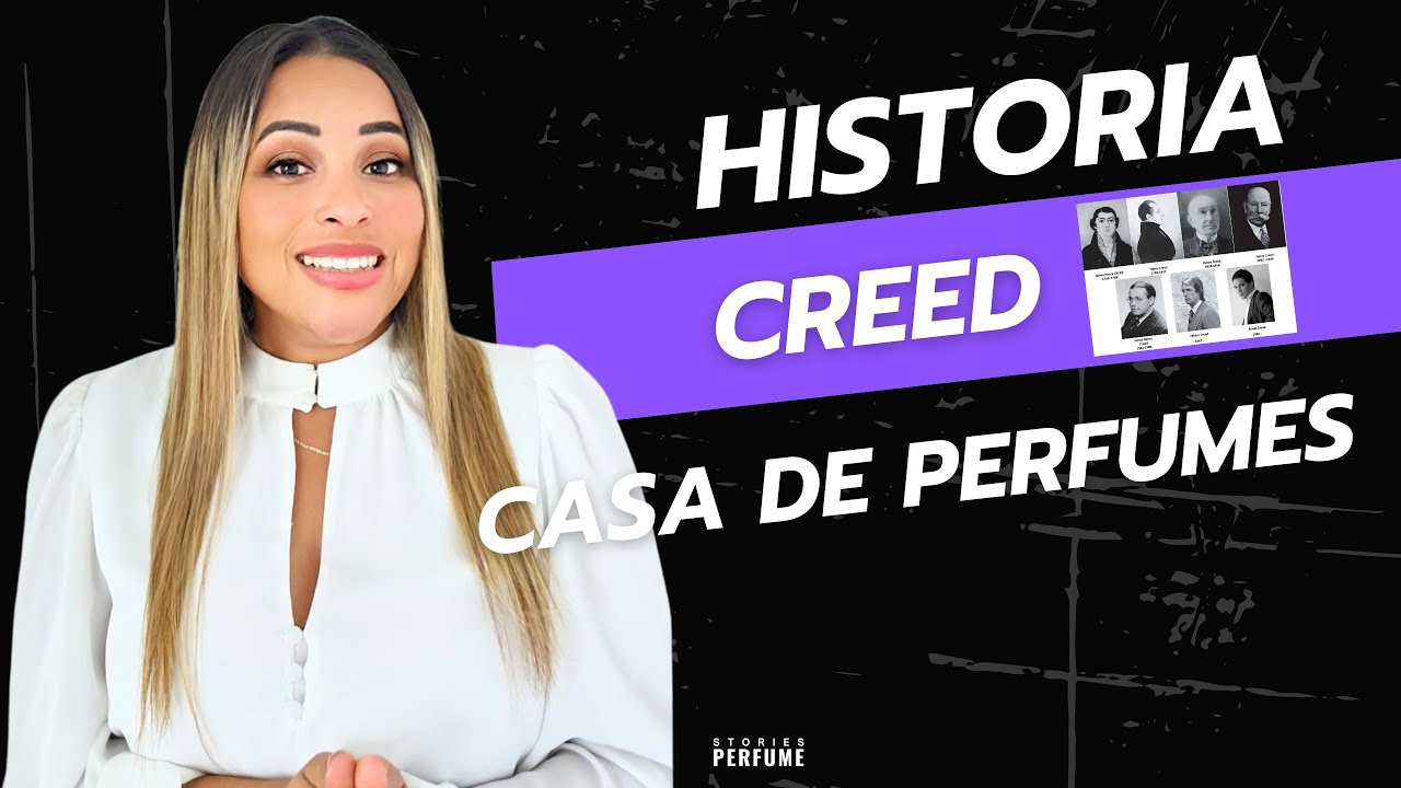 Creed Casa de Pefumes -Historia de una Herencia Familiar. Las Fragancias Más Vendidas y Emblemáticas
