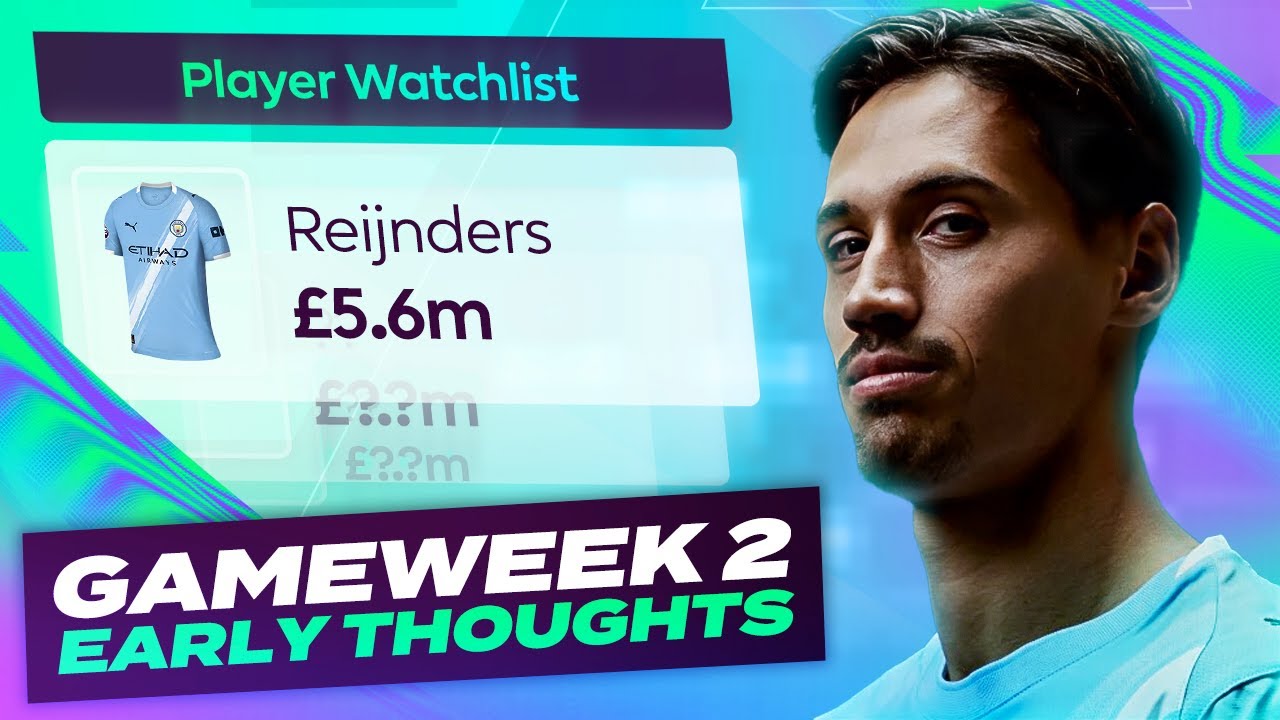 FPL EARLY THOUGHTS | GAMEWEEK 2 | Fantasy Premier League Tips 2025/26