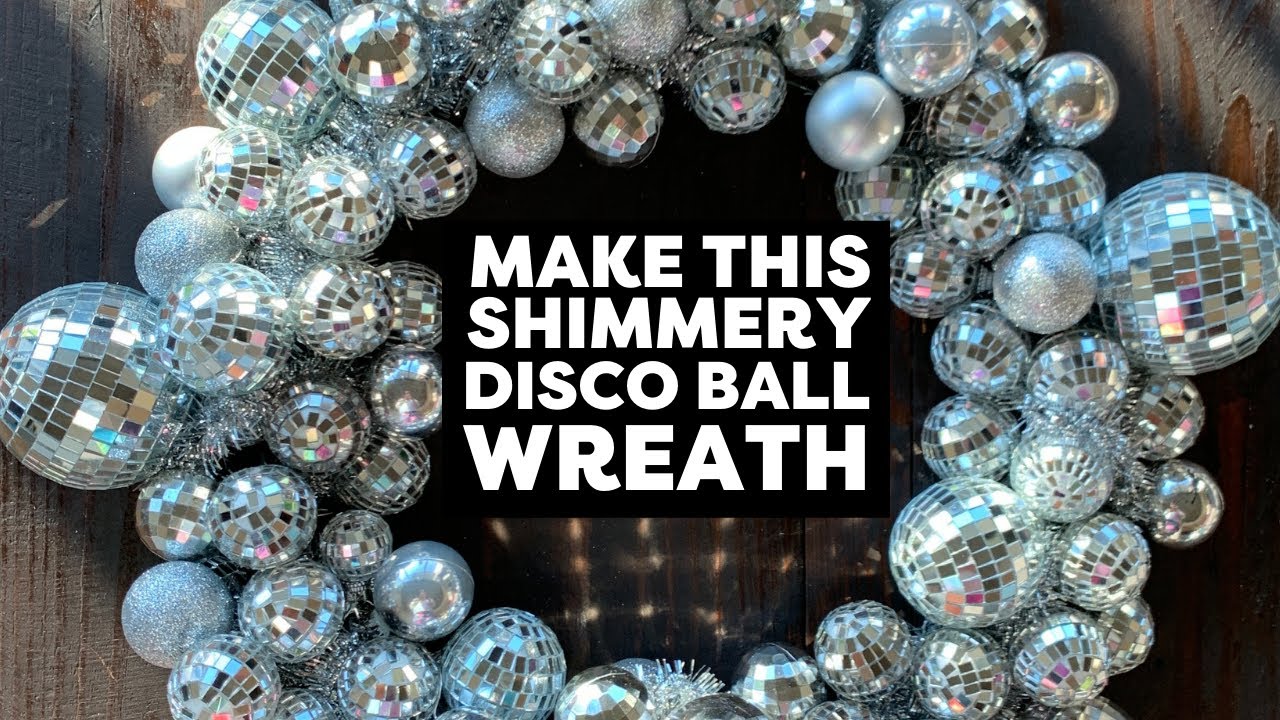 Make This *Fabulous* Disco Ball Wreath for Every Season | DIY Wreath Ideas