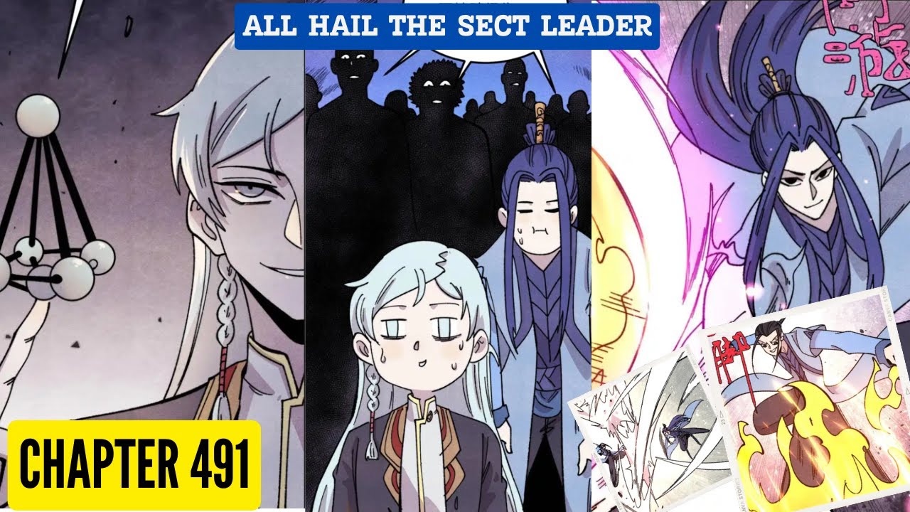 All Hail the Sect Leader Chapter 491 [English Sub]