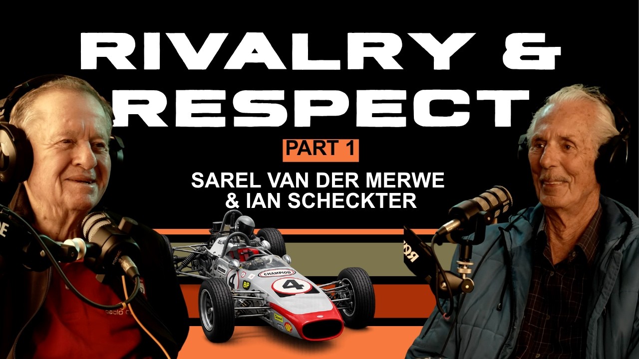 EPISODE 11 / PT1 &mdash; Rivalry, Respect & Raw Truths: Sarel van der Merwe & Ian Scheckter